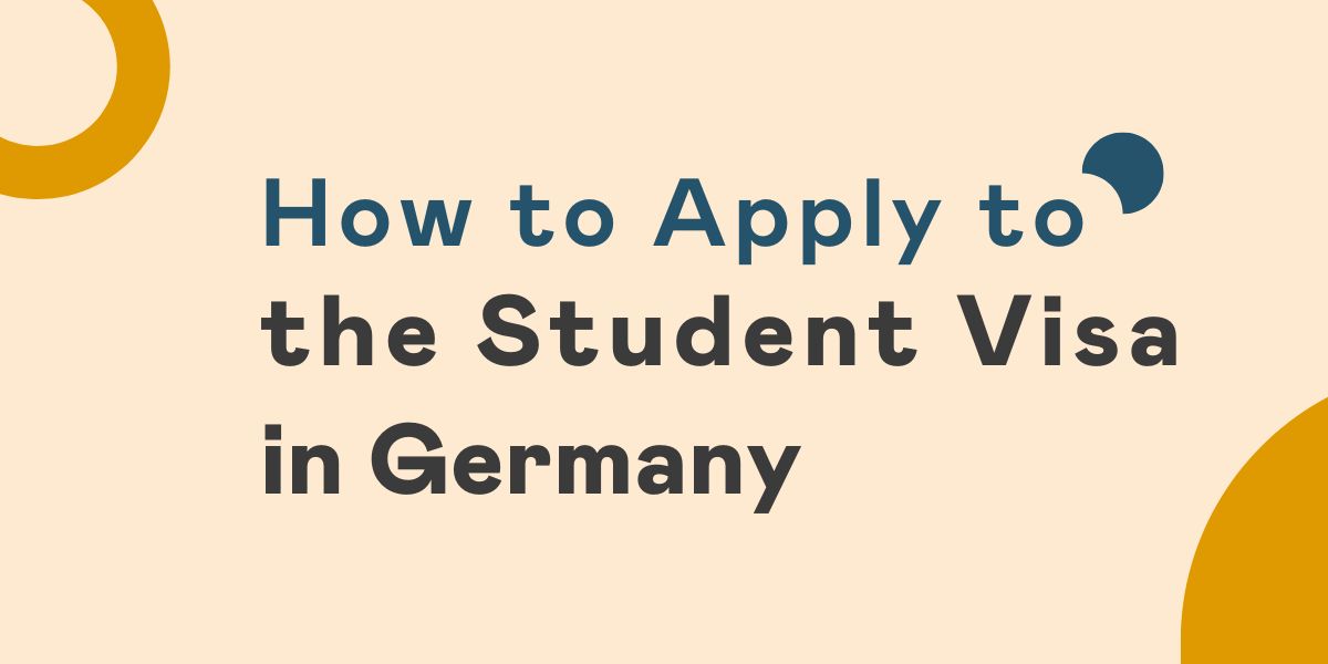 How to Apply for a Student Visa in Germany