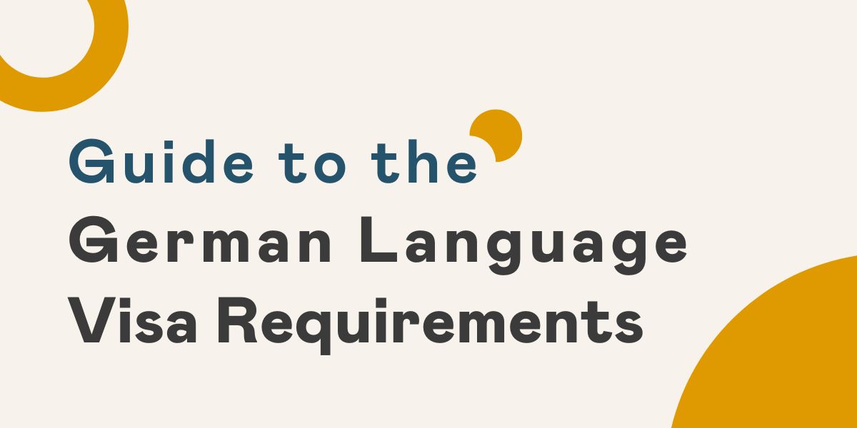 The German Language Visa Requirements