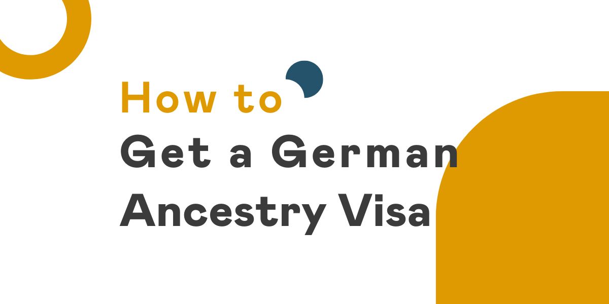 How to Get a German Ancestry Visa